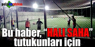 Bu haber halı saha tutkunları için!