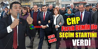 CHP, Faruk Demir ile seçim startını verdi
