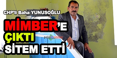 CHP’li Yunusoğlu, Mimberden sitem etti