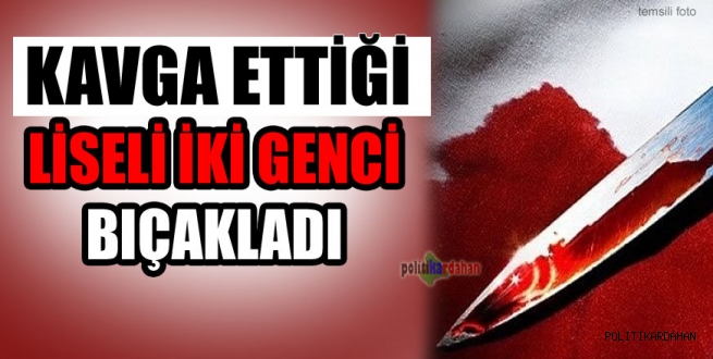 Ardahan’da bıçaklı kavga…