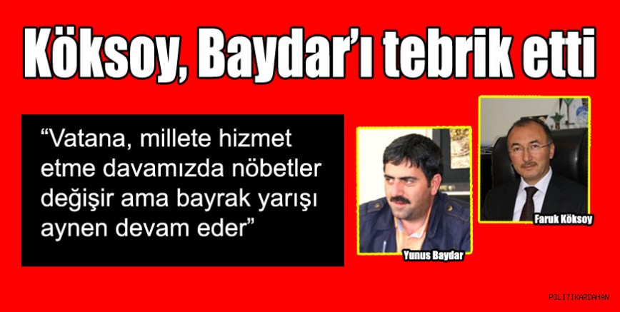 Köksoy, “Nöbet değişir, bayrak yarışı devam eder”