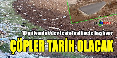 10 milyonluk dev tesis faaliyete başlıyor