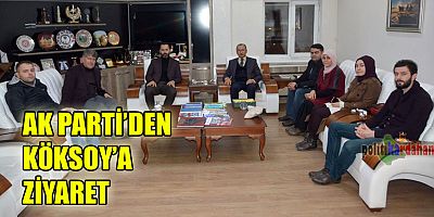 AK Parti’den Köksoy’a ziyaret