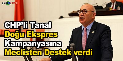 CHP’li Tanal’dan “Ardahan’a Doğu Ekspres Gelsin” Mektubu