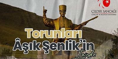 Çıldır Sancağı Gençlik ve Kültür Platformu’ndan Aşık Şenlik’i anma programı