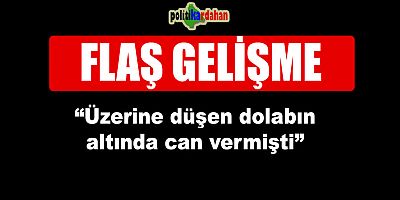 Flaş gelişme: “Üzerinde düşen dolabın altında can vermişti”