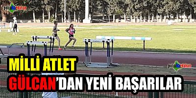 Göleli Milli Atlet Gülcan’dan yeni başarılar