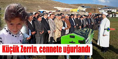 Küçük Zerrin, cennete uğurlandı