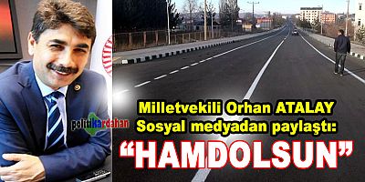 Milletvekili Atalay: “Hamdolsun”