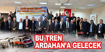 Bu tren Ardahan'a gelecek!
