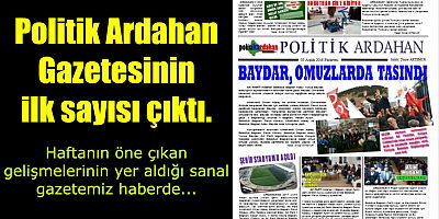 Politik Ardahan Post ilk sayısıyla yayında