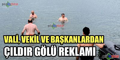 Protokol’den Çıldır Gölü reklamı 