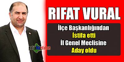 Rıfat Vural, İl Genel Meclisine aday oldu