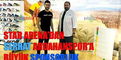 Star Arena’dan Serhat Ardahanspor’a büyük destek