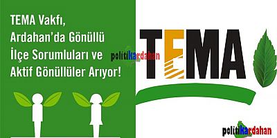 TEMA Vakfı Ardahan’da gönüllüler arıyor
