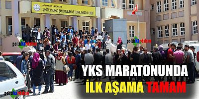 YKS maratonun ilk aşaması tamamlandı