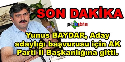 Yunus Baydar, aday adaylığı için  AK Parti İl Başkanlığında